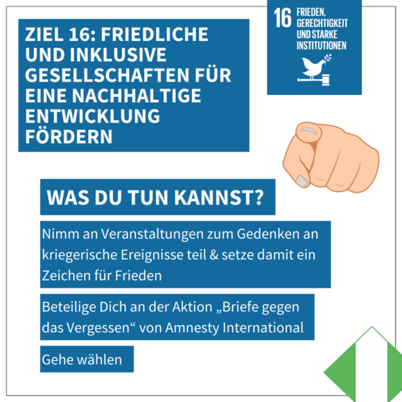 Ziel 16: Frieden, Gerechtigkeit und starke Institutionen - Was du tun kannst